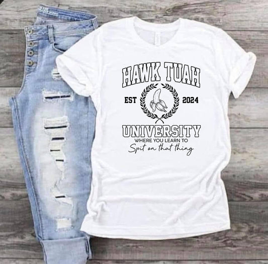 Hawk Tuah University White T-shirt