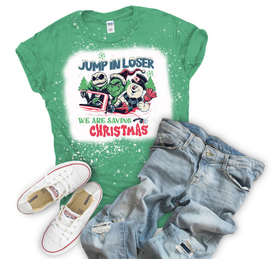 Jump in loser we are saving Christmas color choice t-shirt